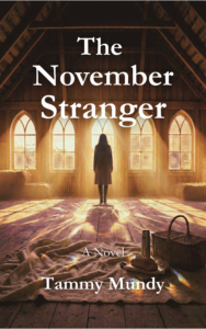 The November Stranger: A Novel by Tammy Mundy, author in Charlottesville, VA